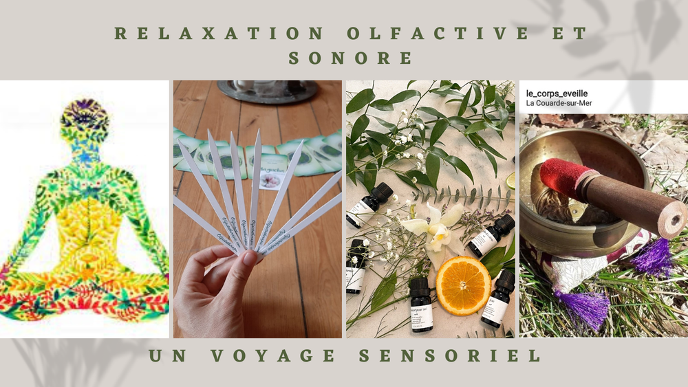 Relaxation olfactive et sonore